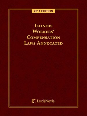 cover image of Illinois Workers' Compensation Laws Annotated